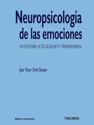 cover image of Neuropsicología de las emociones